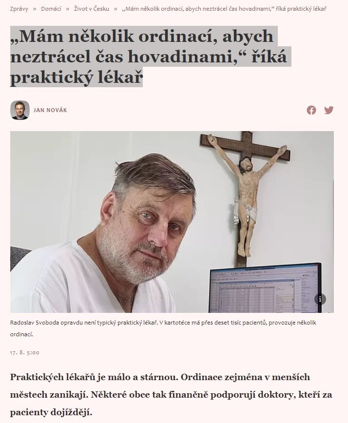 „Mám několik ordinací, abych neztrácel čas hovadinami,“ říká praktický lékař